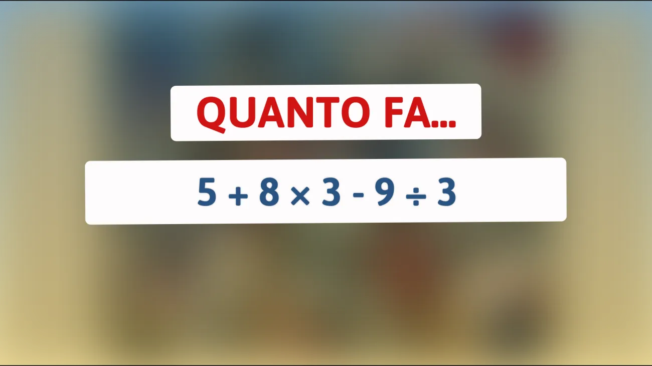 \"Solo le menti più brillanti riescono a risolvere questo enigma matematico!\""