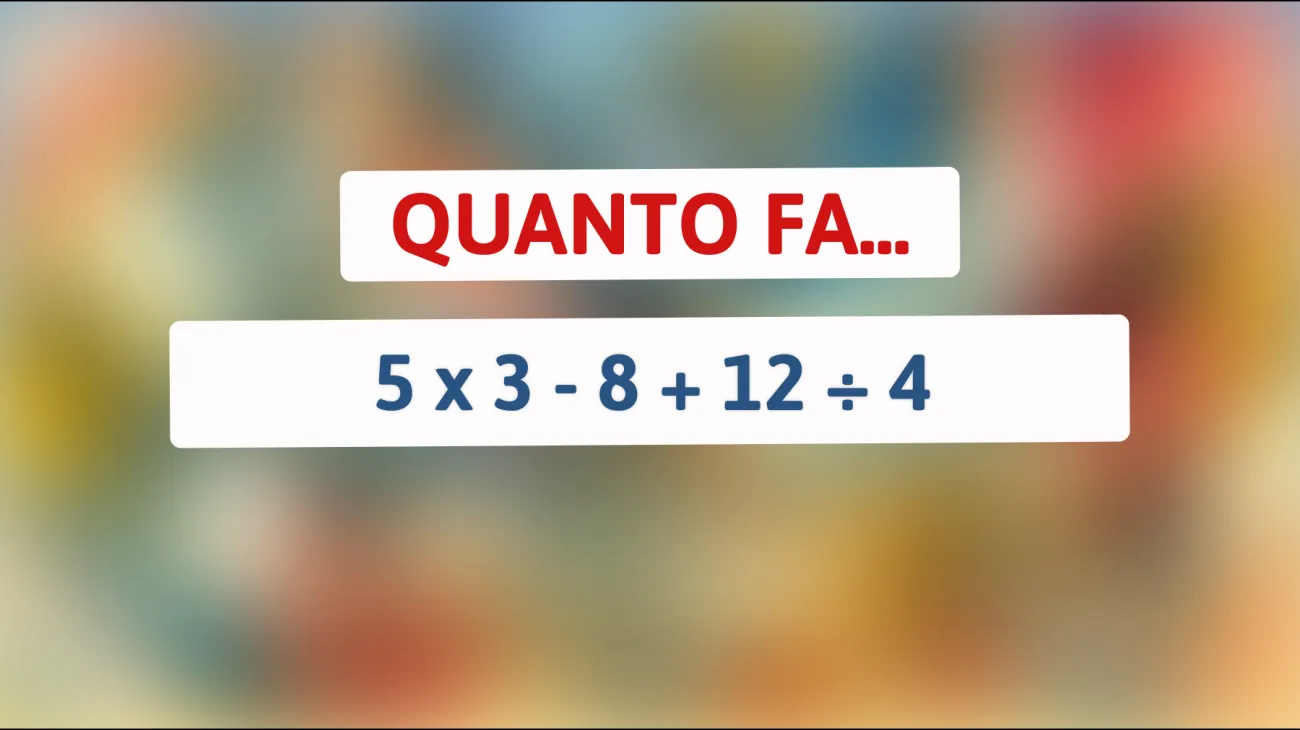 Il test matematico virale che solo i più intelligenti riescono a risolvere: puoi calcolare il risultato corretto?"